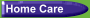 Home Care